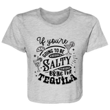 If Youre Going B8882 Ladies' Flowy Cropped Tee If Youre Going B8882 Ladies' Flowy Cropped Tee