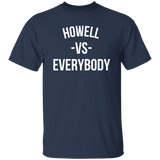 Howell VS Everybody - Basic T-Shirts Howell VS Everybody - Basic T-Shirts