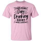 Day Drinking Shirt G500 5.3 oz. T-Shirt Day Drinking Shirt G500 5.3 oz. T-Shirt