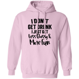 Less Classy More Fun G185 Pullover Hoodie Less Classy More Fun G185 Pullover Hoodie