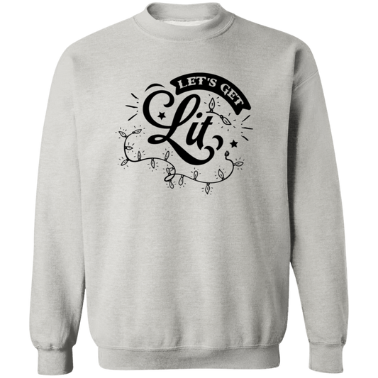 Lets Get Lit Crewneck Sweatshirt - Unisex
