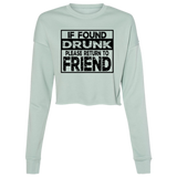 If Found Drunk B7503 Ladies' Cropped Fleece Crew If Found Drunk B7503 Ladies' Cropped Fleece Crew