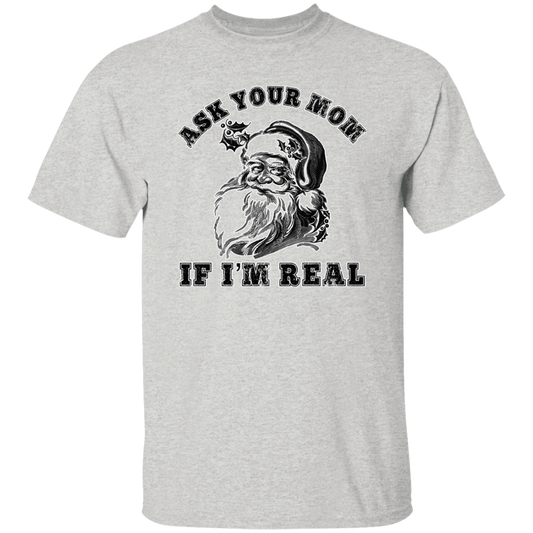 Ask Your Mom G500 5.3 oz. T-Shirt