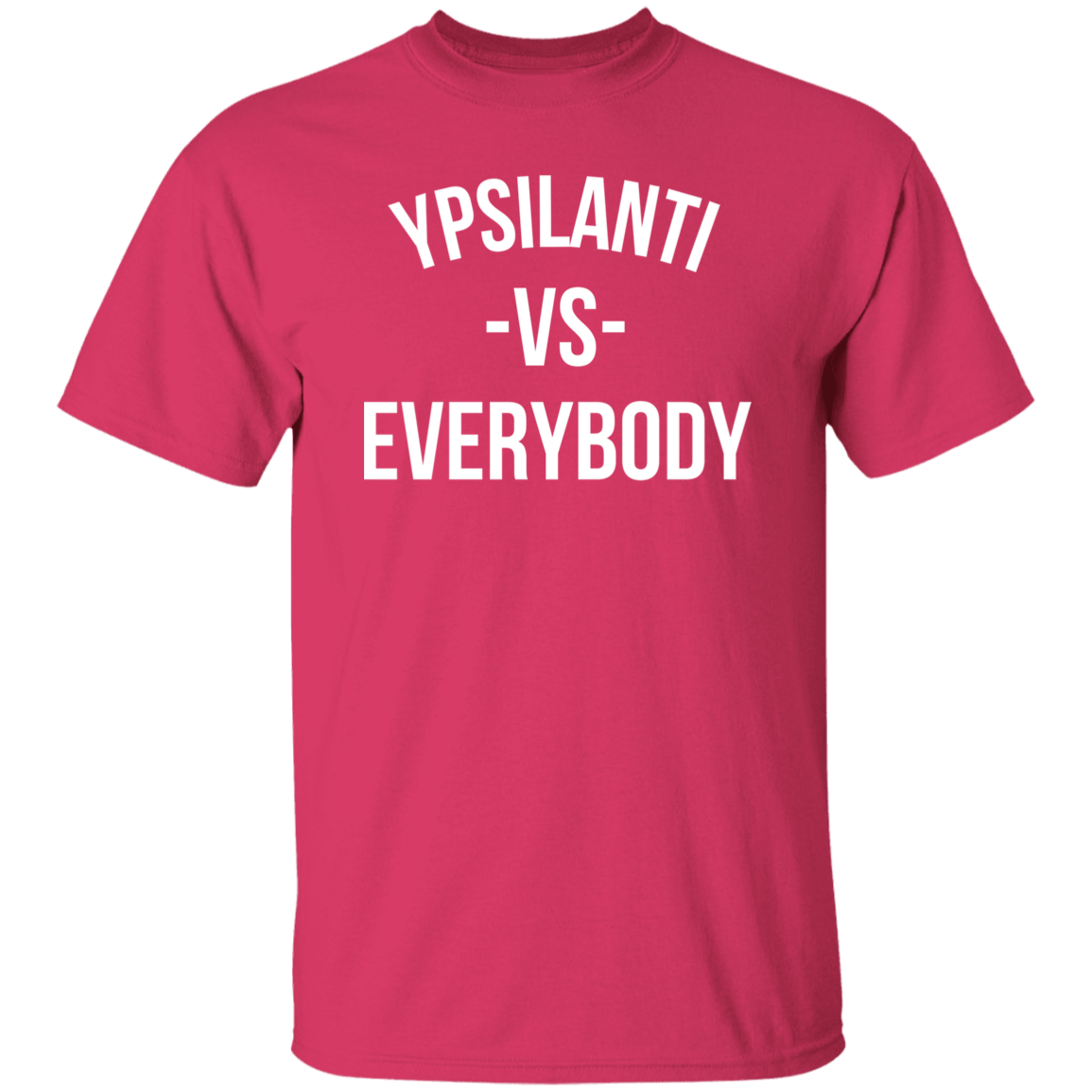 Ypsilanti VS Everybody - Basic T-Shirts Ypsilanti VS Everybody - Basic T-Shirts