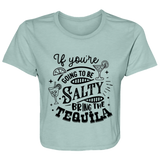 If Youre Going B8882 Ladies' Flowy Cropped Tee If Youre Going B8882 Ladies' Flowy Cropped Tee