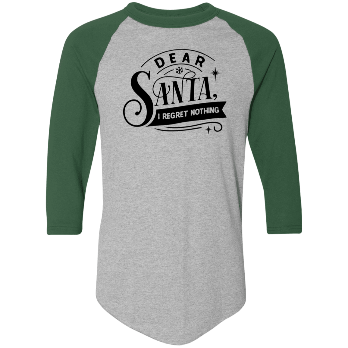 Dear Santa I Regret Nothing 4420 Colorblock Raglan Jersey Dear Santa I Regret Nothing 4420 Colorblock Raglan Jersey