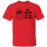 Move Grinch Get Out The Way G500 5.3 oz. T-Shirt Move Grinch Get Out The Way G500 5.3 oz. T-Shirt
