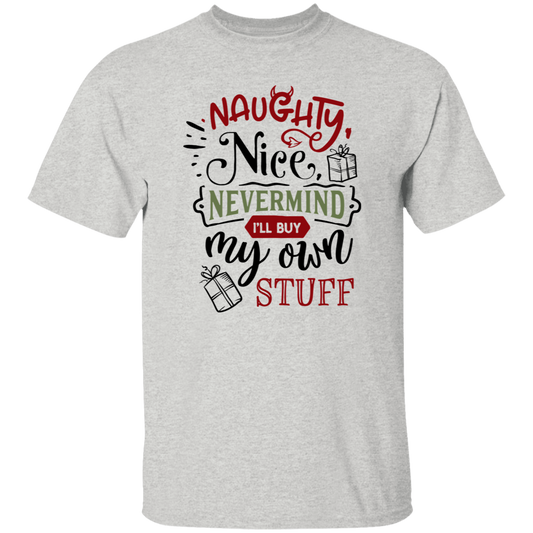 Naughty Nice Nevermind G500 5.3 oz. T-Shirt