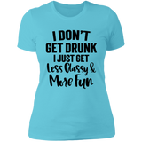 Less Classy More Fun NL3900 Ladies' Boyfriend T-Shirt Less Classy More Fun NL3900 Ladies' Boyfriend T-Shirt