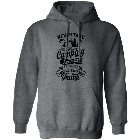 Never Take Camping Advice B G185 Pullover Hoodie