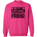 If Found Drunk G180 Crewneck Pullover Sweatshirt If Found Drunk G180 Crewneck Pullover Sweatshirt