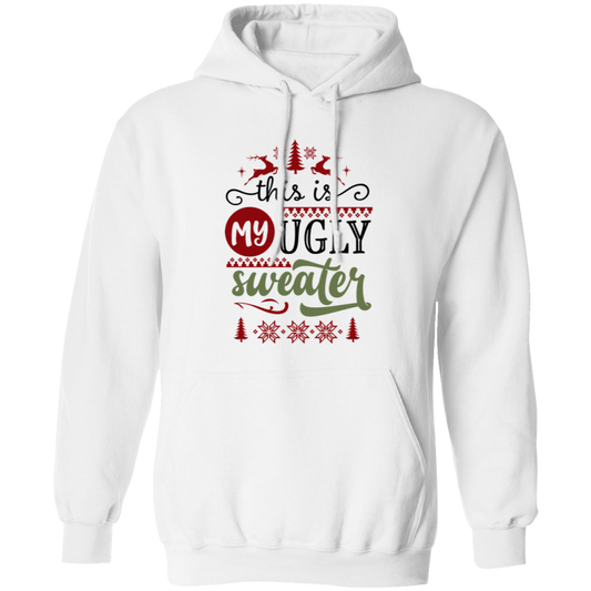 This Is My Ugly Sweater Hoodie - Unisex