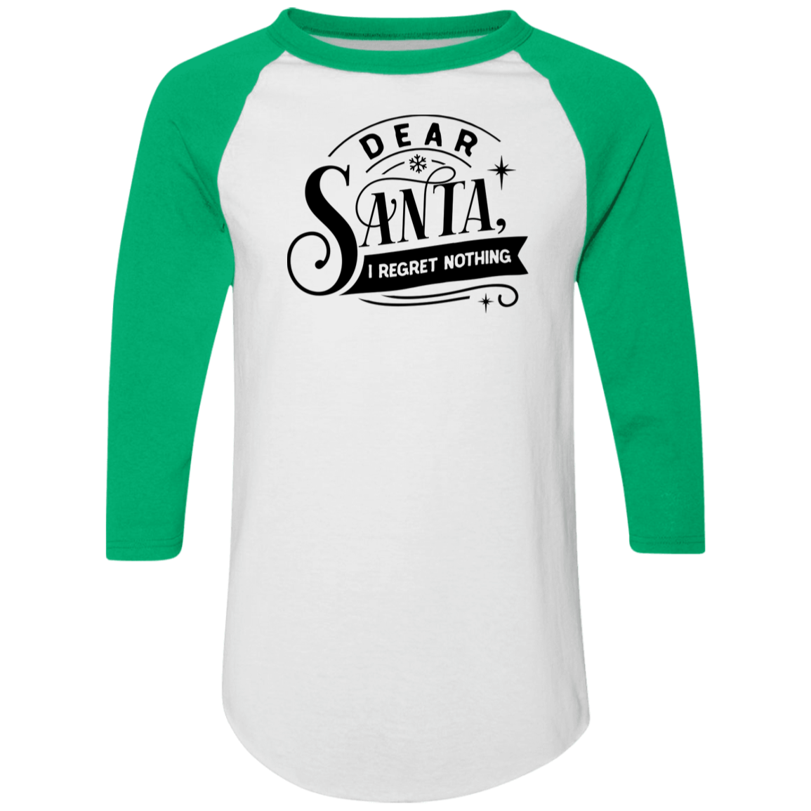 Dear Santa I Regret Nothing 4420 Colorblock Raglan Jersey Dear Santa I Regret Nothing 4420 Colorblock Raglan Jersey