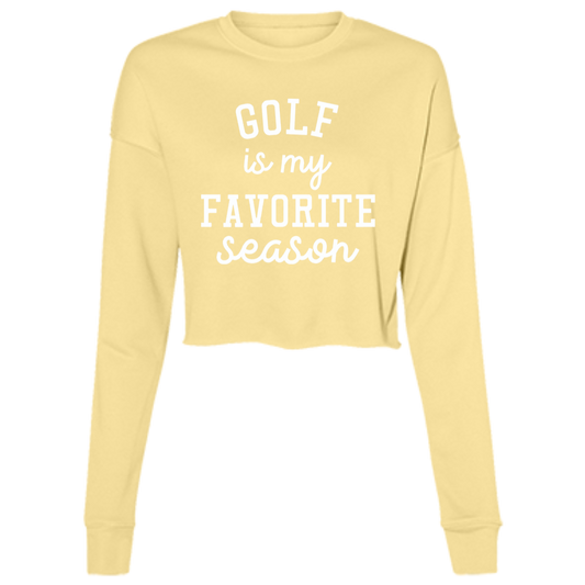 Golf My Favorite Season wht B7503 Ladies' Cropped Fleece Crew