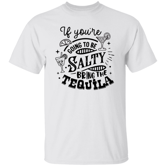 If Youre Going G500 5.3 oz. T-Shirt