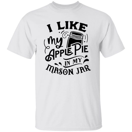 I Like My Apple Pie G500 5.3 oz. T-Shirt