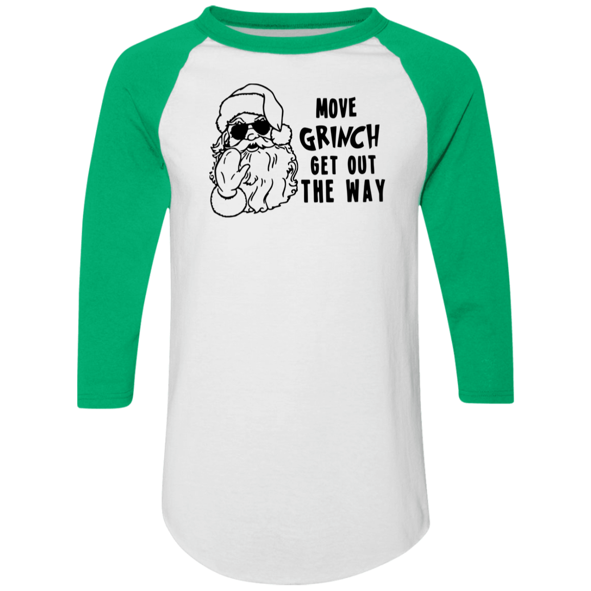 Move Grinch Get Out The Way 4420 Colorblock Raglan Jersey Move Grinch Get Out The Way 4420 Colorblock Raglan Jersey