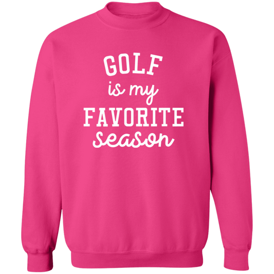 Golf My Favorite Season wht G180 Crewneck Pullover Sweatshirt