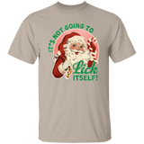 It'S Not Going To Lick Itself G500 5.3 oz. T-Shirt It'S Not Going To Lick Itself G500 5.3 oz. T-Shirt