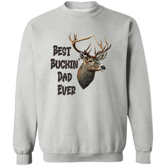 Best Buckin Dad Ever G180 Crewneck Pullover Sweatshirt