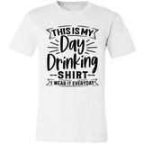 Day Drinking Shirt 3001C Unisex Jersey Short-Sleeve T-Shirt Day Drinking Shirt 3001C Unisex Jersey Short-Sleeve T-Shirt
