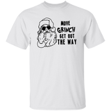 Move Grinch Get Out The Way G500 5.3 oz. T-Shirt Move Grinch Get Out The Way G500 5.3 oz. T-Shirt