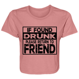 If Found Drunk B8882 Ladies' Flowy Cropped Tee If Found Drunk B8882 Ladies' Flowy Cropped Tee