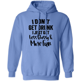 Less Classy More Fun G185 Pullover Hoodie Less Classy More Fun G185 Pullover Hoodie