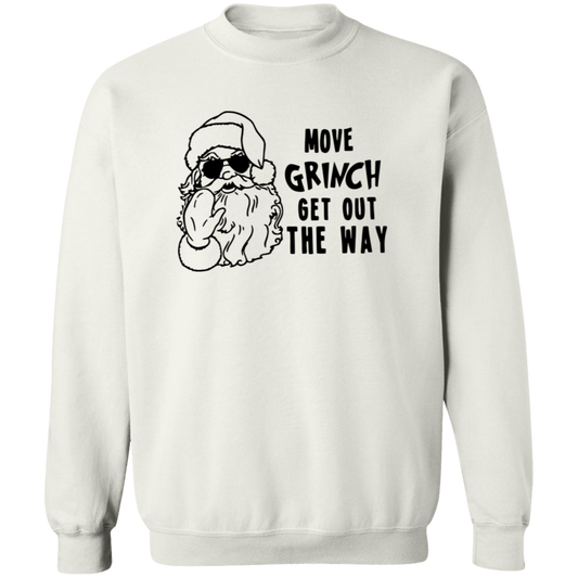 Move Grinch Get Out The Way Crewneck Sweatshirt - Unisex