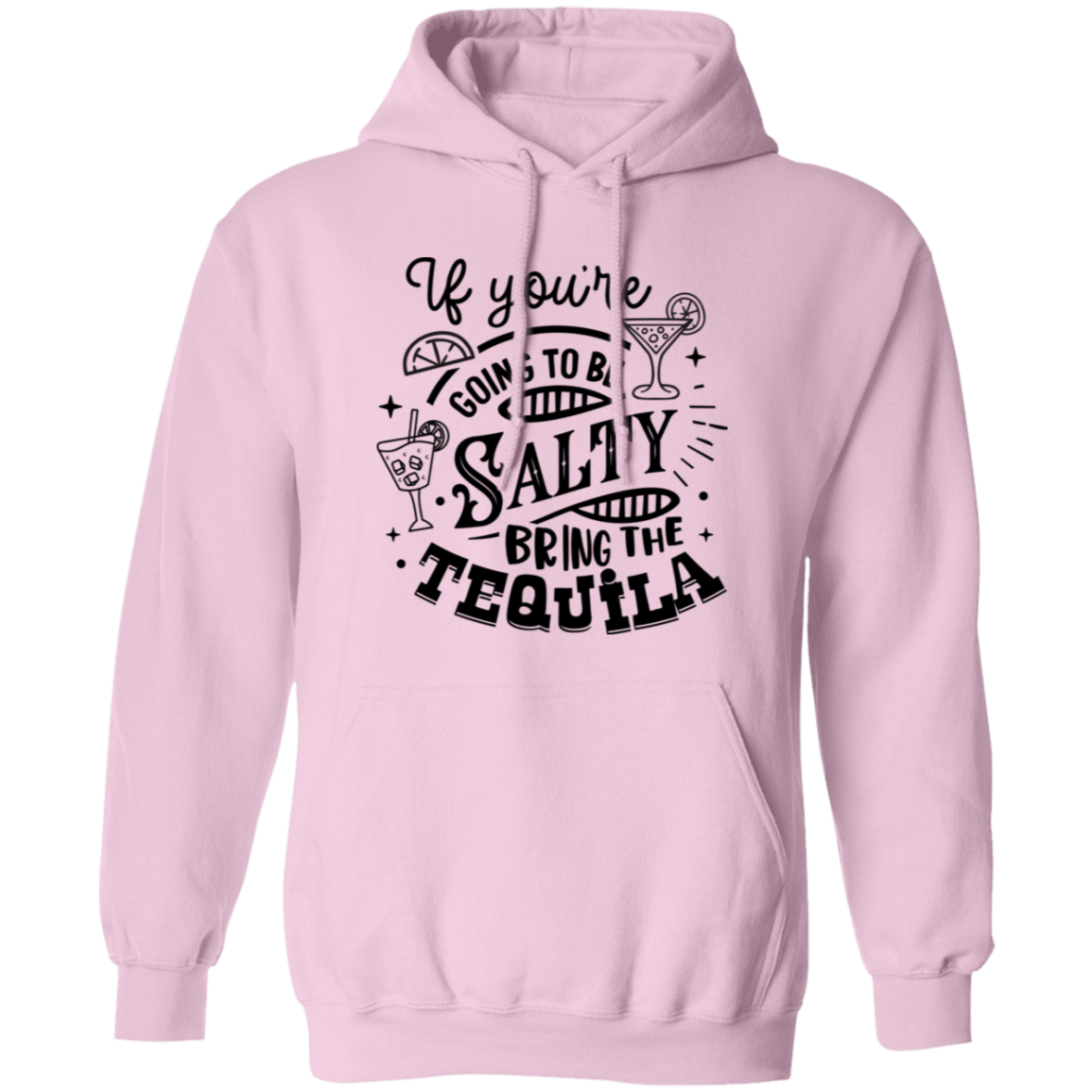 If Youre Going G185 Pullover Hoodie If Youre Going G185 Pullover Hoodie