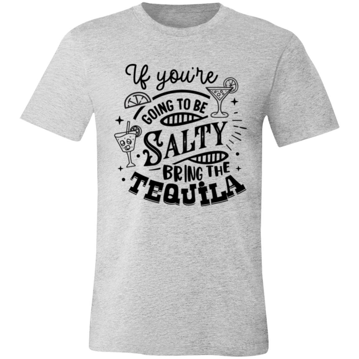 If Youre Going 3001C Unisex Jersey Short-Sleeve T-Shirt If Youre Going 3001C Unisex Jersey Short-Sleeve T-Shirt