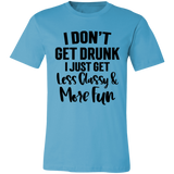 Less Classy More Fun 3001C Unisex Jersey Short-Sleeve T-Shirt Less Classy More Fun 3001C Unisex Jersey Short-Sleeve T-Shirt