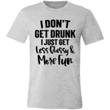 Less Classy More Fun 3001C Unisex Jersey Short-Sleeve T-Shirt Less Classy More Fun 3001C Unisex Jersey Short-Sleeve T-Shirt