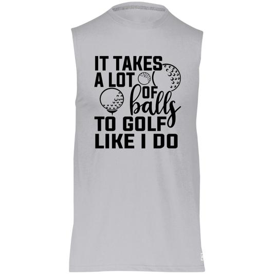 It takes a lot of balls 1 64MTTM Sun Protection Muscle Tee