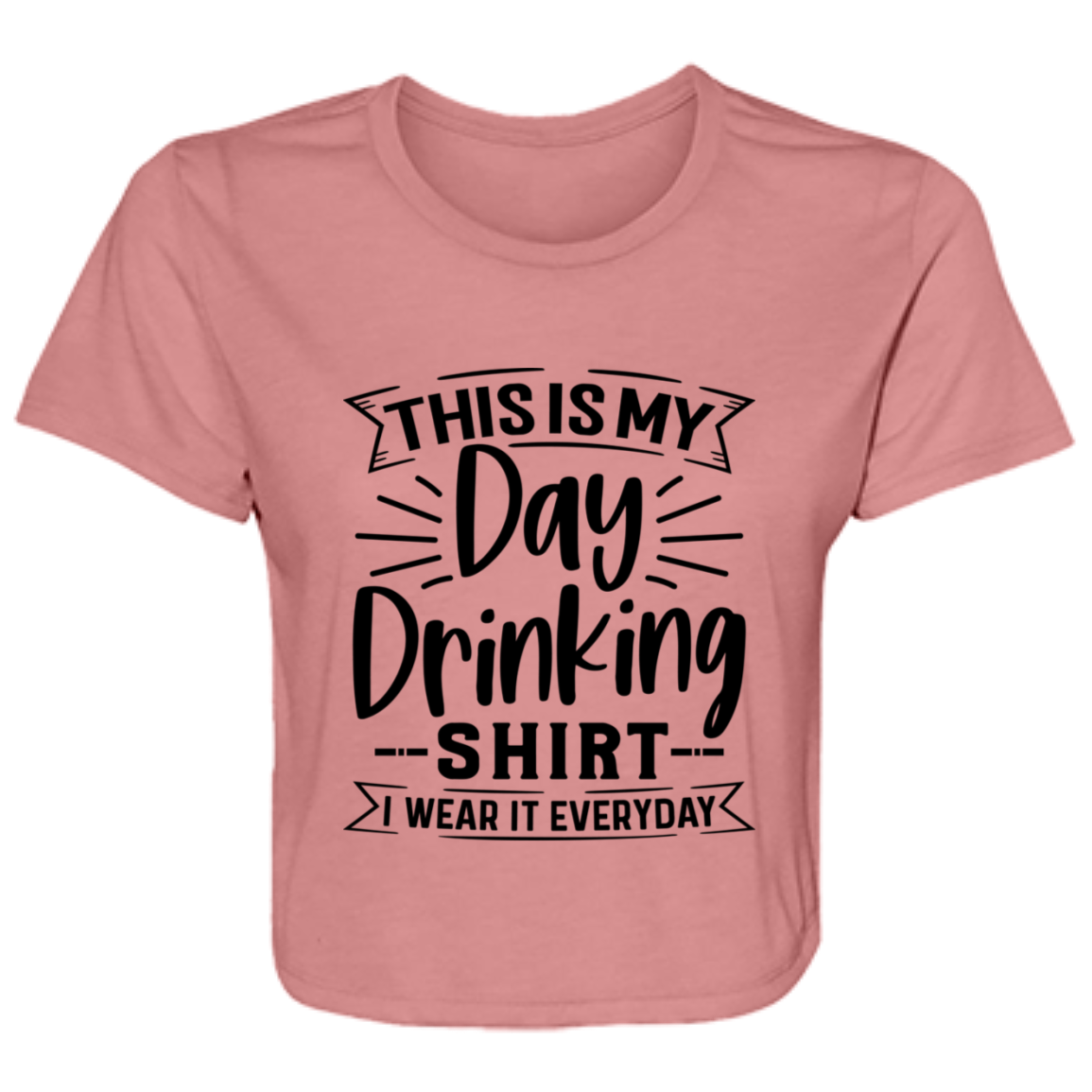 Day Drinking Shirt B8882 Ladies' Flowy Cropped Tee Day Drinking Shirt B8882 Ladies' Flowy Cropped Tee