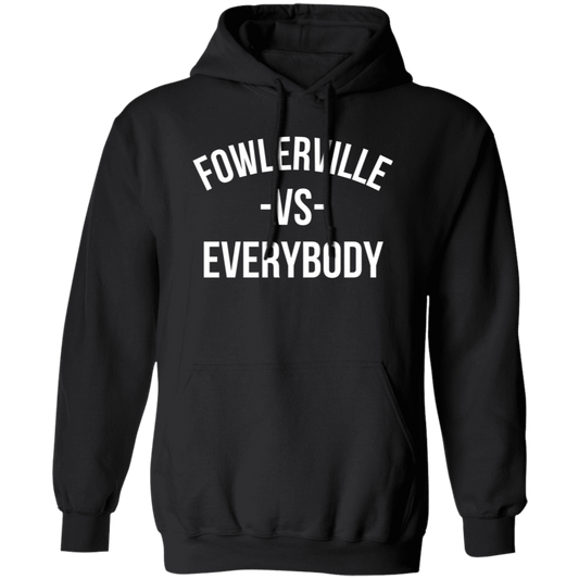 Fowlerville VS Everybody - Hoodie