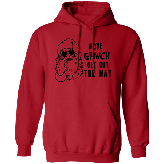 Move Grinch Get Out The Way Hoodie - Unisex
