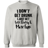 Less Classy More Fun G180 Crewneck Pullover Sweatshirt Less Classy More Fun G180 Crewneck Pullover Sweatshirt