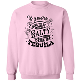 If Youre Going G180 Crewneck Pullover Sweatshirt If Youre Going G180 Crewneck Pullover Sweatshirt