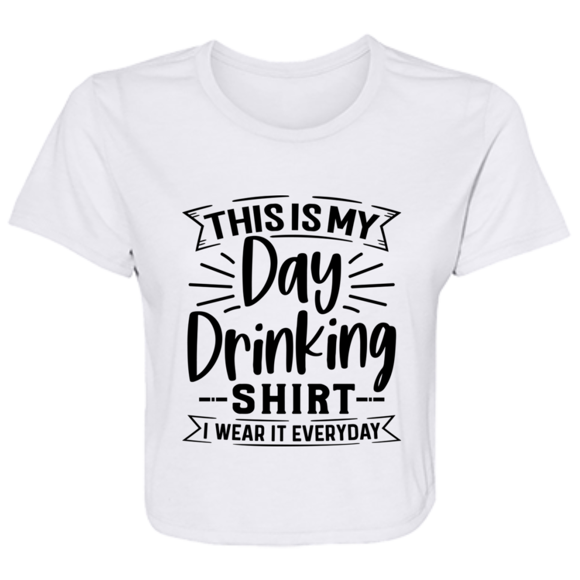Day Drinking Shirt B8882 Ladies' Flowy Cropped Tee Day Drinking Shirt B8882 Ladies' Flowy Cropped Tee