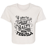 If Youre Going B8882 Ladies' Flowy Cropped Tee If Youre Going B8882 Ladies' Flowy Cropped Tee