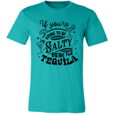 If Youre Going 3001C Unisex Jersey Short-Sleeve T-Shirt If Youre Going 3001C Unisex Jersey Short-Sleeve T-Shirt