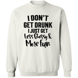 Less Classy More Fun G180 Crewneck Pullover Sweatshirt Less Classy More Fun G180 Crewneck Pullover Sweatshirt