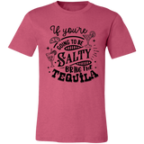 If Youre Going 3001C Unisex Jersey Short-Sleeve T-Shirt If Youre Going 3001C Unisex Jersey Short-Sleeve T-Shirt