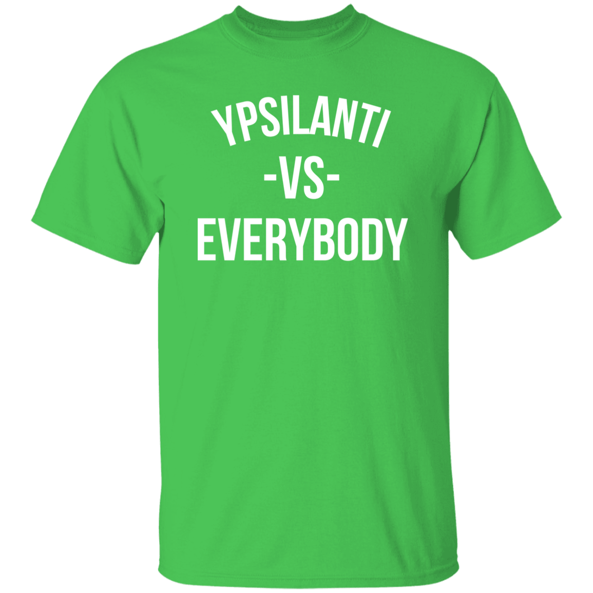 Ypsilanti VS Everybody - Basic T-Shirts Ypsilanti VS Everybody - Basic T-Shirts