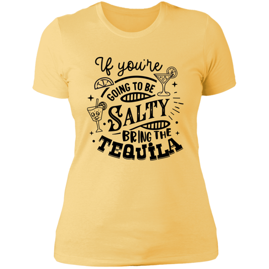 If Youre Going NL3900 Ladies' Boyfriend T-Shirt