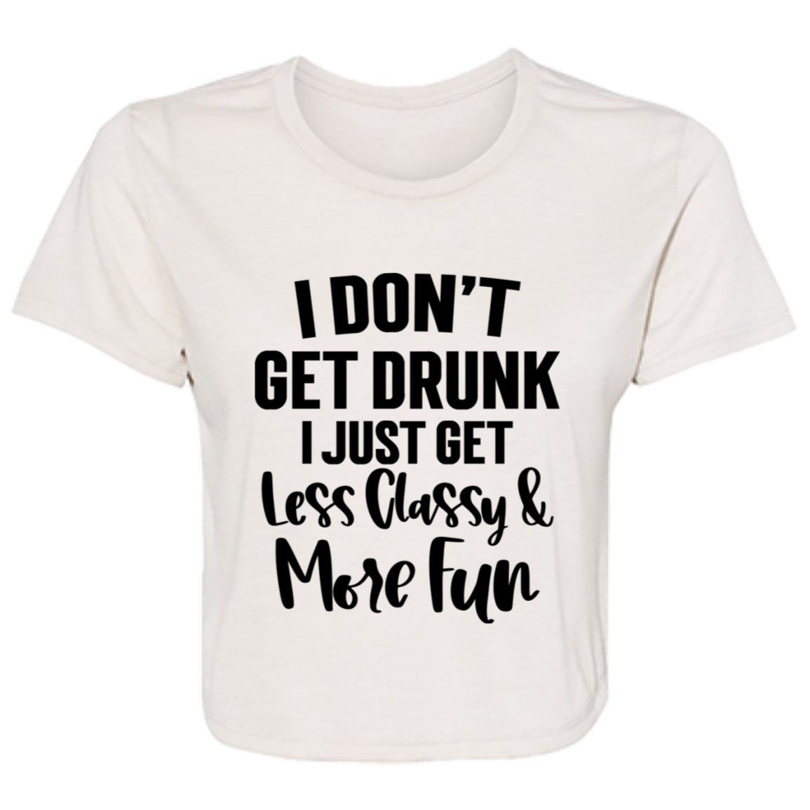 Less Classy More Fun B8882 Ladies' Flowy Cropped Tee Less Classy More Fun B8882 Ladies' Flowy Cropped Tee