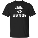 Howell VS Everybody - Basic T-Shirts Howell VS Everybody - Basic T-Shirts