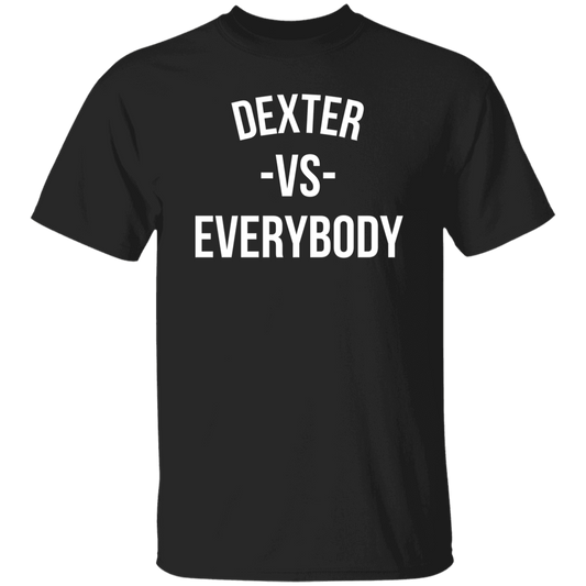 Dexter VS Everybody - Basic T-Shirts