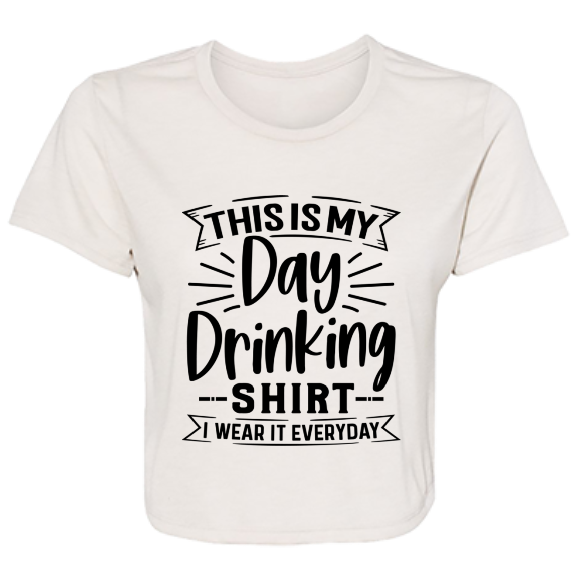 Day Drinking Shirt B8882 Ladies' Flowy Cropped Tee Day Drinking Shirt B8882 Ladies' Flowy Cropped Tee